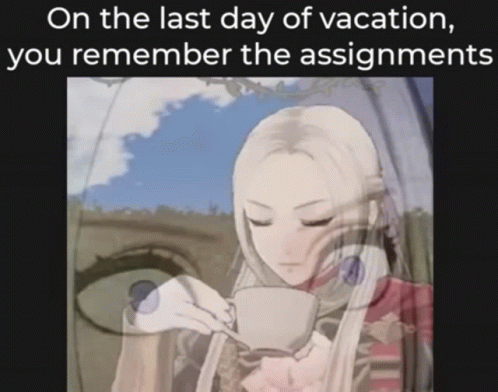 Remembering The Assignment On The Last Day GIF