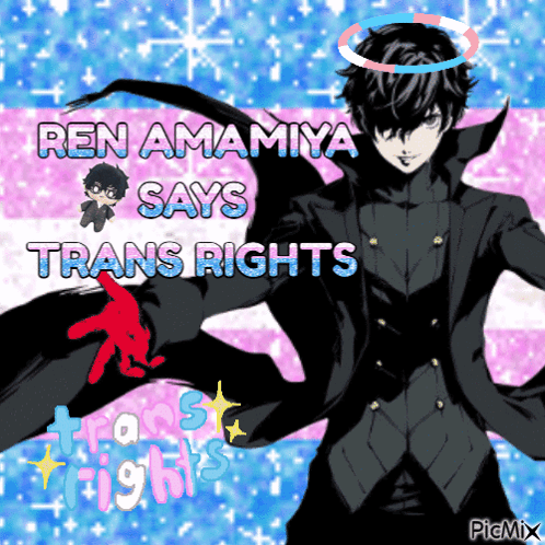 Ren Amamiya Says Trans Rights With A Picture Of A Man GIF