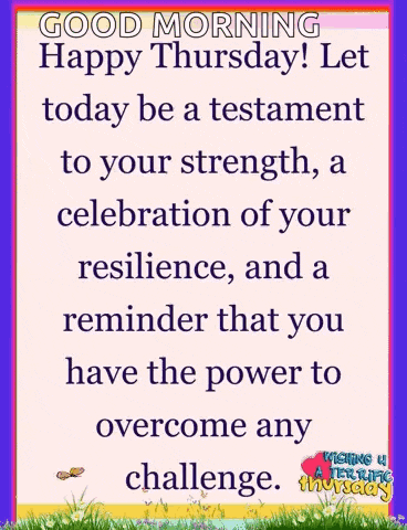 Resilience Happy Thursday Gif GIF