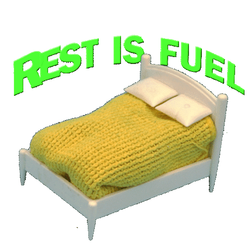 Rest Is Fuel Transparent Sticker GIF
