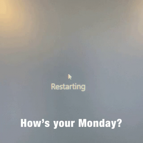 Restarting Monday Work Meme GIF