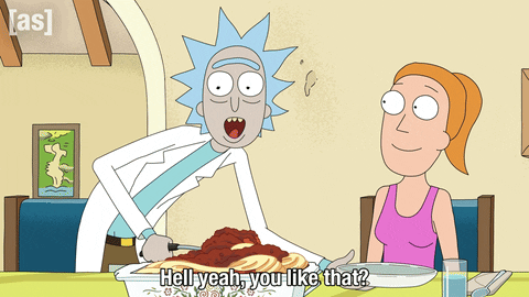 Rick Asking Hell Yeah You Like That? GIF