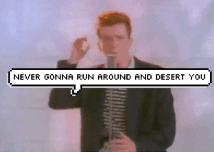 Rick Astley Never Gonna Give You Up Pixel Text GIF