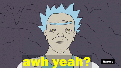 Rick From Rick And Morty Saying Aww Yeah GIF