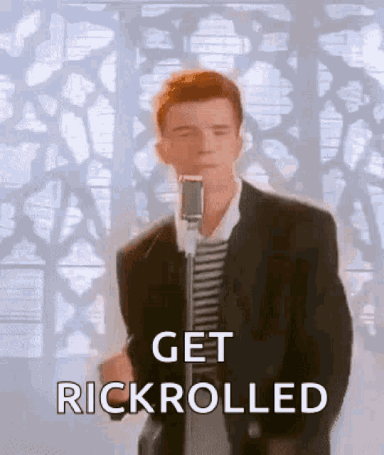 Rickroll Rick Astley Get Rickrolled Format GIF