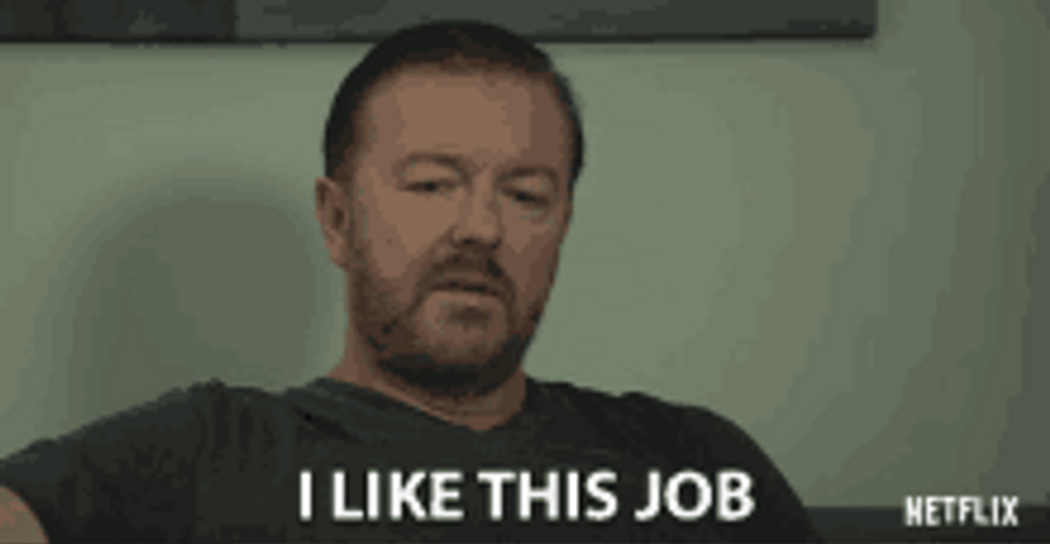 Ricky Gervais Sad I Love My Job GIF