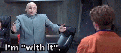 Right Dr Evil I'm Hip GIF