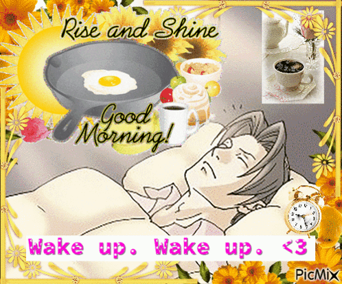 Rise and Shine Good Morning Wake Up Picmix Card