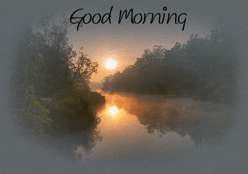 River Painting with Good Morning