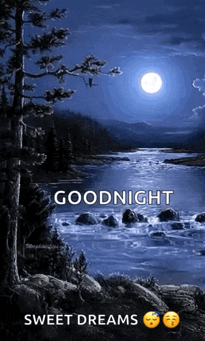 River Painting with Goodnight Sweet Dreams