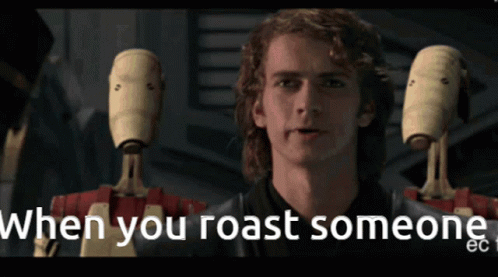 Roasted Anakin Skywalker Star Wars Meme GIF