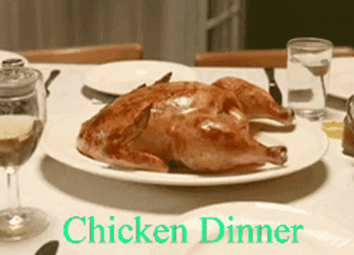 Roasted Chicken Saying Chicken Dinner GIF