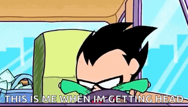 Robin This Is Me When Im Getting Head GIF