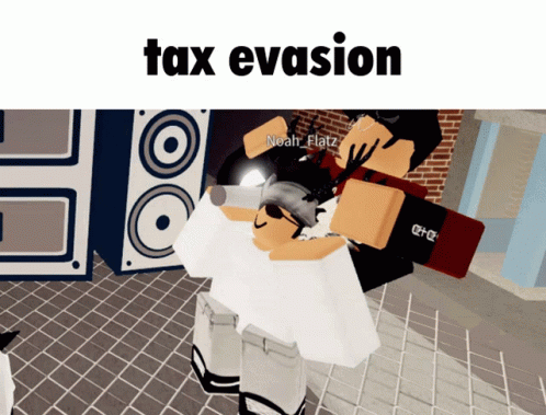Roblox Taxes Evasion GIF
