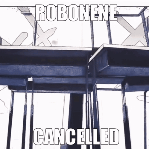 Robonene Cancelled Sign with Bridge