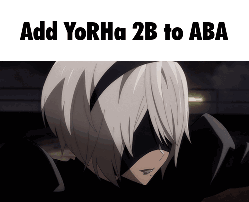 Robot Add Yorha 2B to Aba