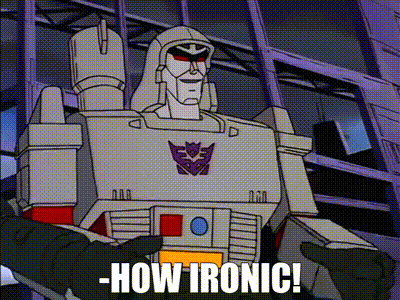Robot Saying How Ironic
