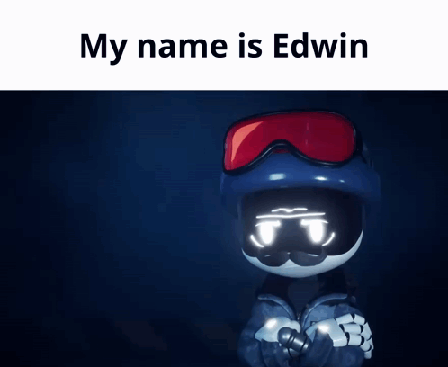 Robot Saying My Name Is Edwin GIF