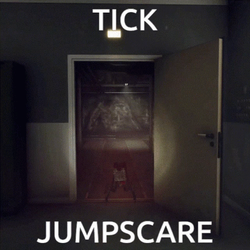 Robot Tick Jumpscare