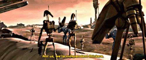 Robots with Not Us Independent Thinkers