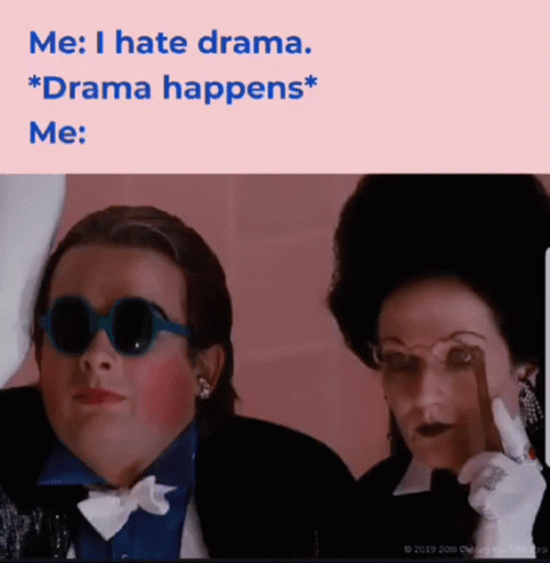 Rocky Horror Am I The Drama GIF