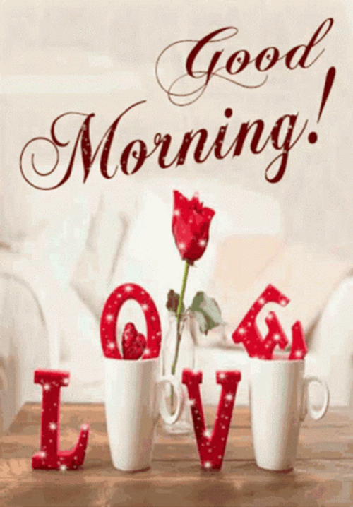 Romantic Good Morning Love Sparkling Rose Mugs GIF