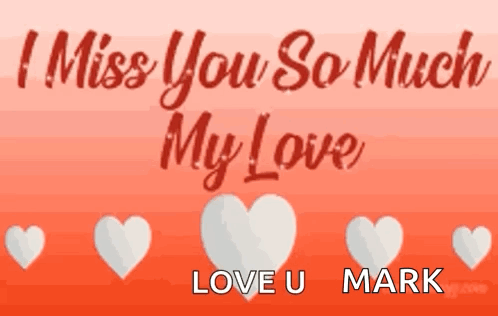 Romantically Miss You And Love You Mark GIF