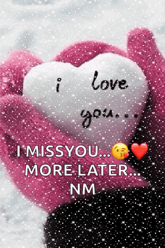 Romantically Miss You More Later GIF