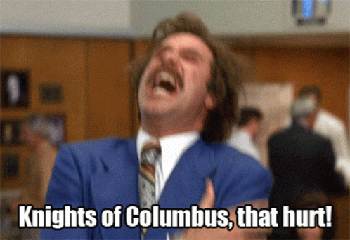 Ron Burgundy Will Ferrell In Knights Of Columbus That Hurt GIF