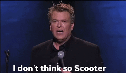 Ron White I Dont Think So Scooter GIF