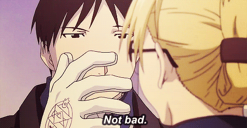 Roy Mustang Fullmetal Alchemist Not Bad Hmm GIF