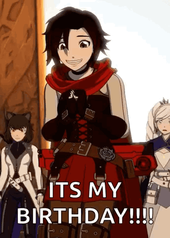 Ruby Rose From Rwby Is Standing In Front Of A Group Of Girls And Says It 'S My Birthday !!! GIF