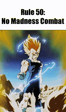 Rule 50 : No Madness Combat Is Written Above A Picture Of Vegeta GIF