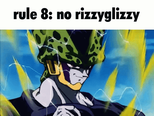 Rule 8 No Rizzyglizzy