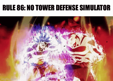 Rule 86 : No Tower Defense Simulator Is Written On The Bottom Of A Picture GIF
