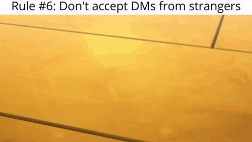 Rule Do Not Accept DMs From Strangers