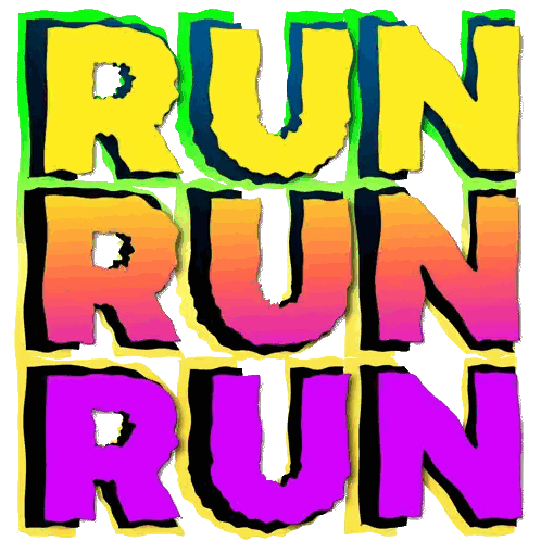 Run Run Run Sign