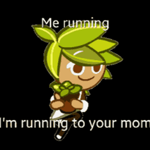Running To Your Mom Herb Cookie Meme GIF