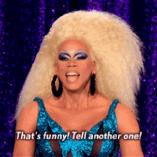 Rupaul Asking For Another One GIF