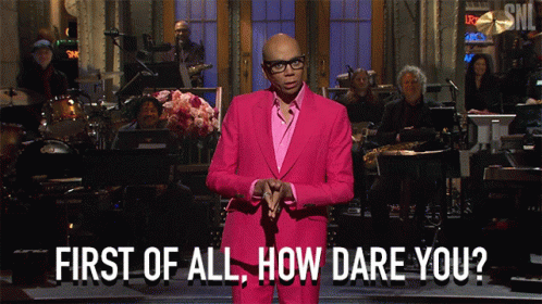 Rupaul In Snl How Dare You GIF