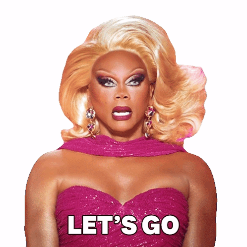 Rupauls Drag Race Let's Go GIF