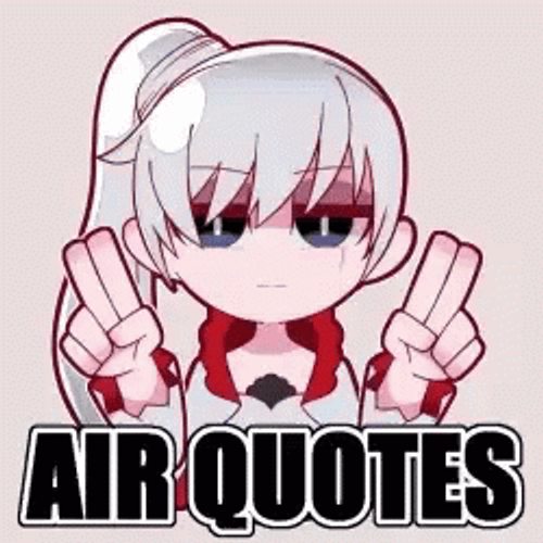 Rwby Air Quotes GIF