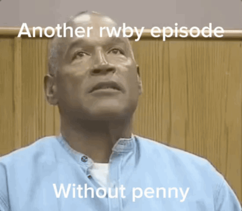 RWBY Episode Without Penny