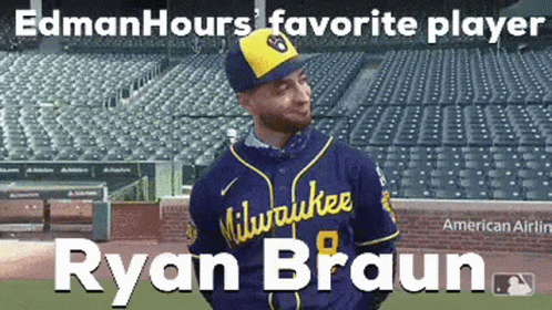 Ryan Braun Is A Milwaukee Baseball Player And A Edman Hours Favorite Player GIF