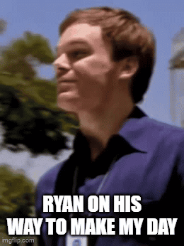 Ryan On His Way To Make My Day