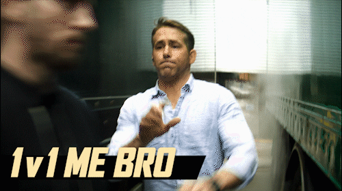 Ryan Reynolds 1v1 Me Bro GIF