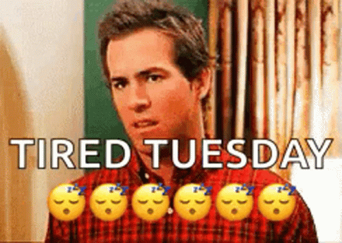 Ryan Reynolds Tired Tuesday GIF