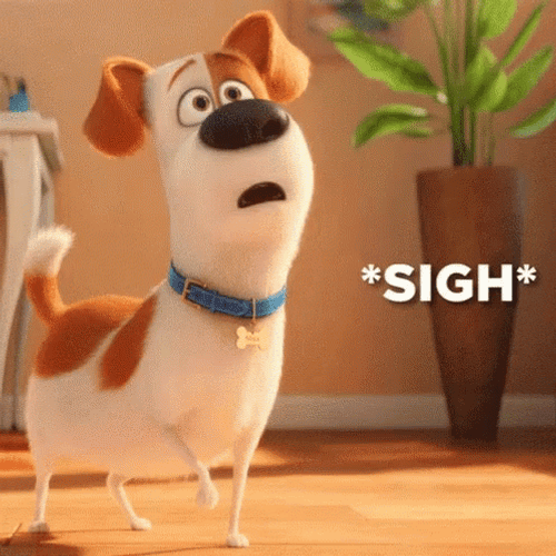 Sad Puppy Max Sighed GIF