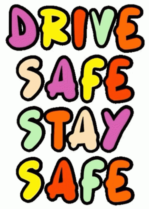 Safe Travels Drive Safe Stay Safe GIF