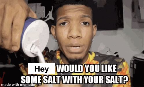 Salt Overload GIF